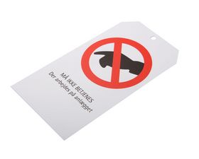  - Sikkerhedsskilt Str. 75x145 "må ikke betjenes"